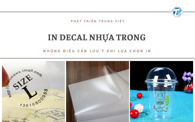 In decal nhựa trong và những điều cần lưu ý khi lựa chọn in